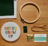 Never Grow Up Cross Stitch Kit
